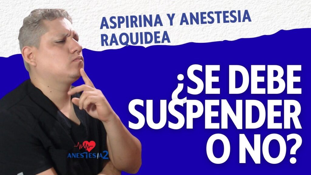 aspirina y anestesia raquidea