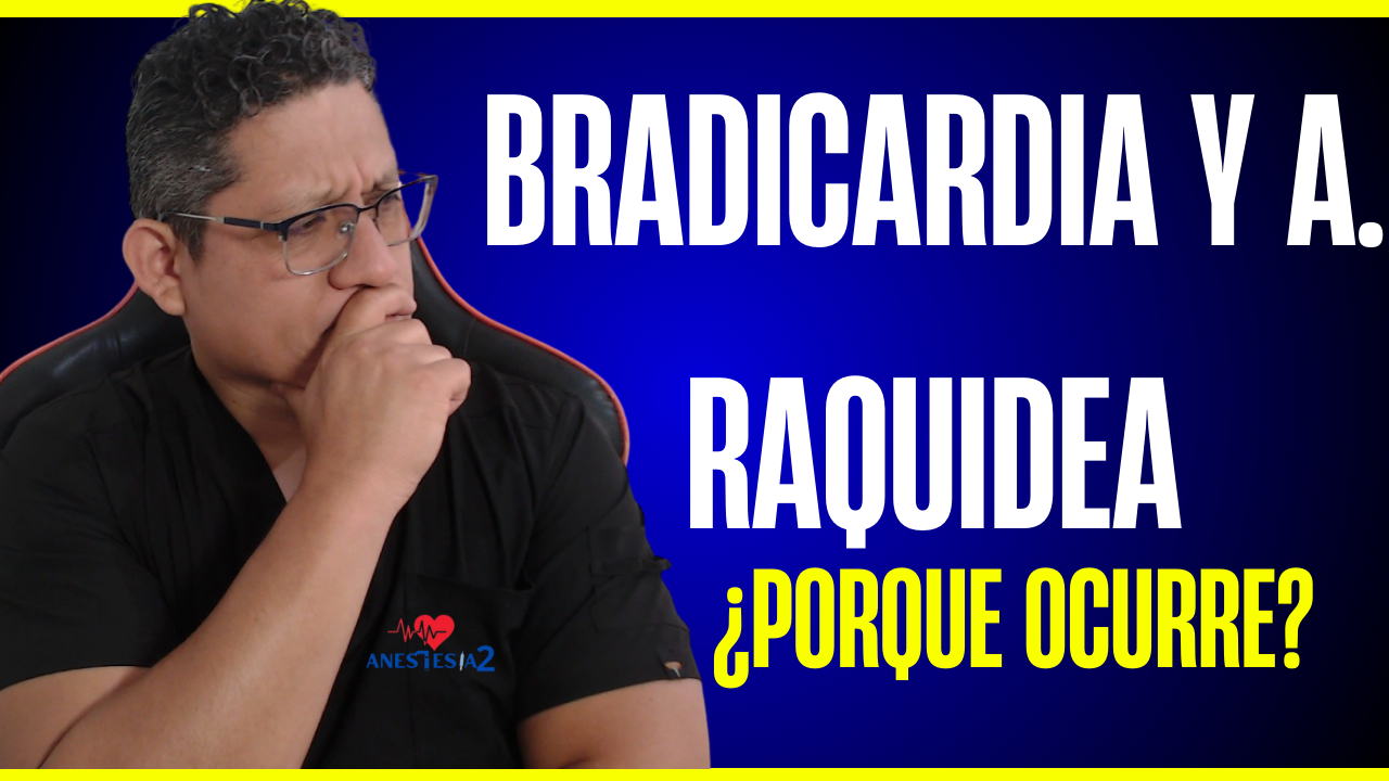 bradicardia en anestesia raquidea