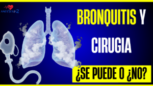 bronquitis y anestesia general