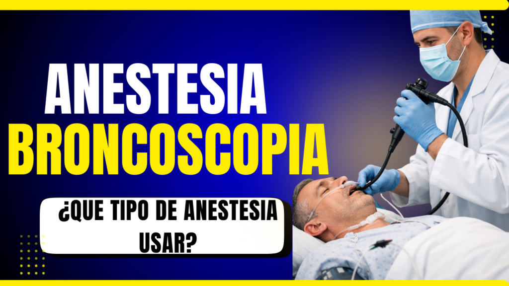 anestesia para broncoscopia