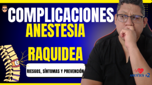 complicaciones de la anestesia raquidea