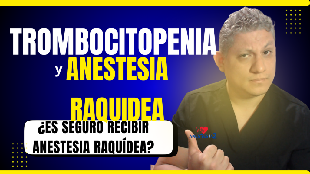 trombocitopenia y anestesia raquidea