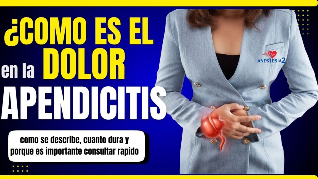 cómo es el dolor de la apendicitis