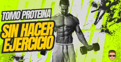 que pasaria si tomo mucha proteina y no hago ejercicio